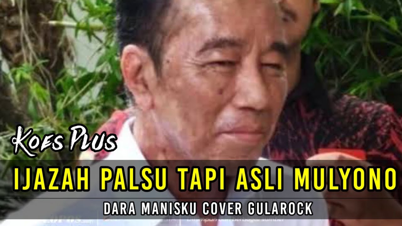 Koes Plus - Ijazah Palsu Tapi Asli Mulyono (Dara Manisku) cover gularock