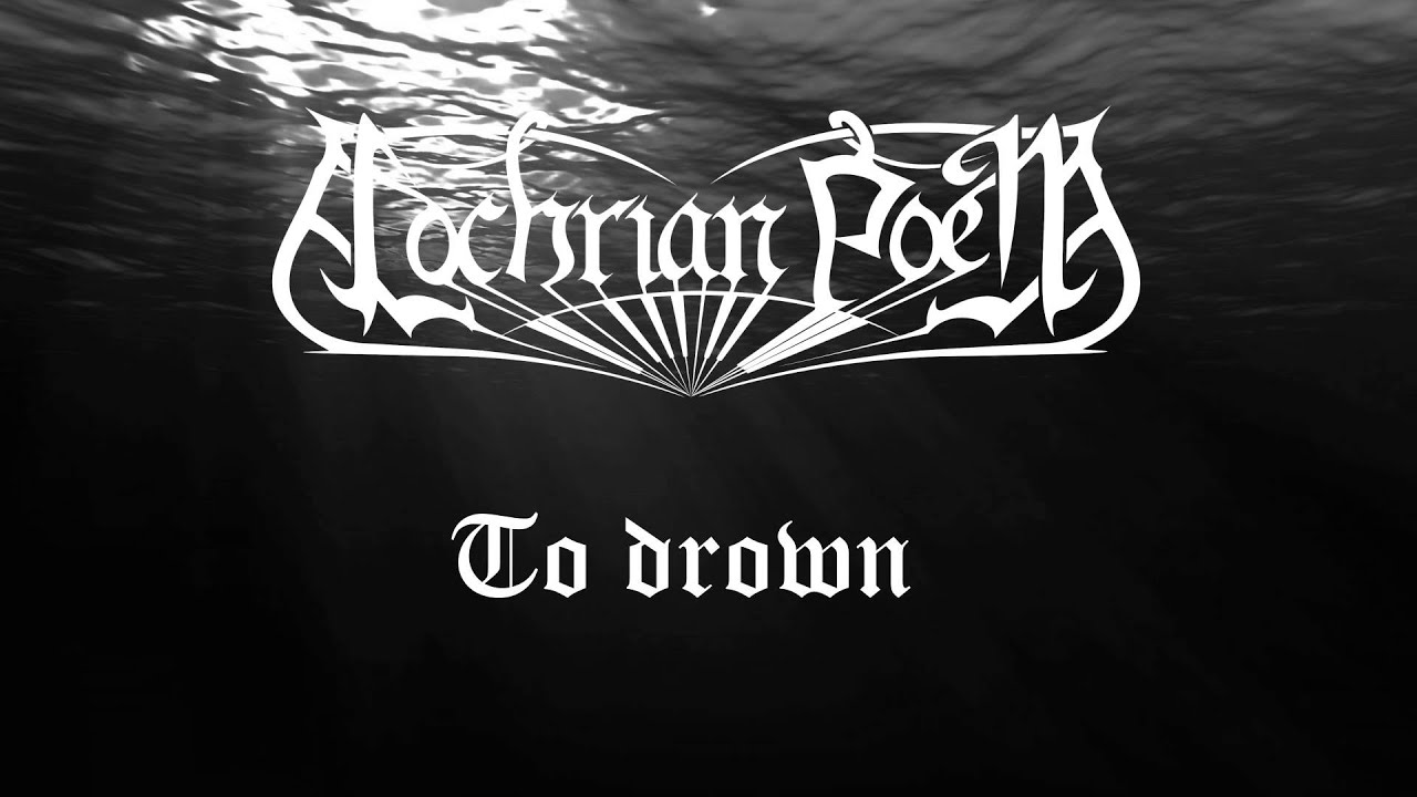 Lochrian poem - To drown