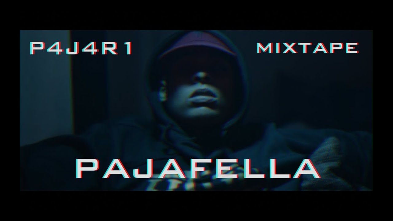 Pajafella P4J4R1 Mixtape