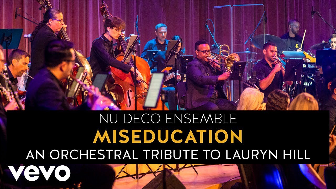Nu Deco Ensemble - Miseducation: An Orchestral Tribute to Lauryn Hill