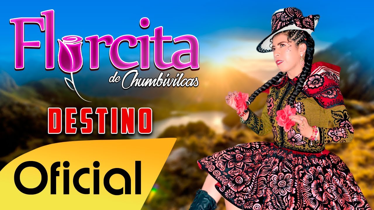 FLORCITA DE CHUMBIVILCAS / Destino / FAMECO FILMS / Oficial 2022