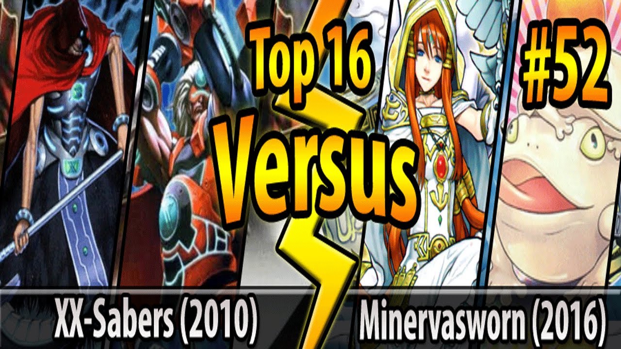 XX-Sabers (Pre-errata; 2010) vs. Minervasworn (2016) - Top 16 - Cross-Banlist Cup 2017 - Match #52