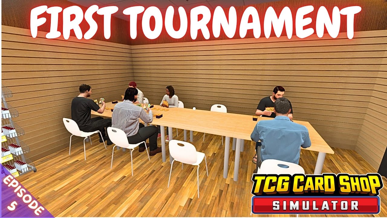ПЕРВЫЙ ТУРНИР — TCG Card Shop Simulator — Эпизод 5