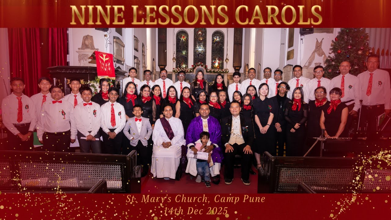 Nine Lessons Carols at St  Mary's Church Camp Pune 2025