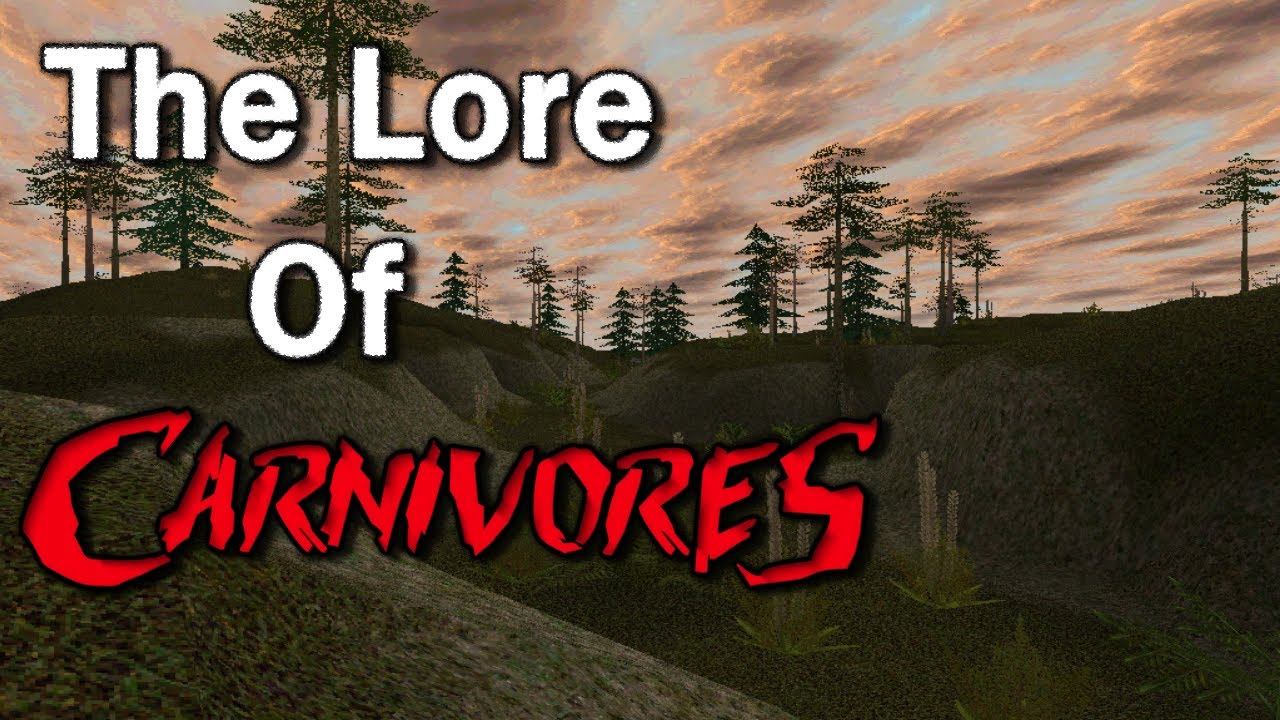 The Lore of Carnivores