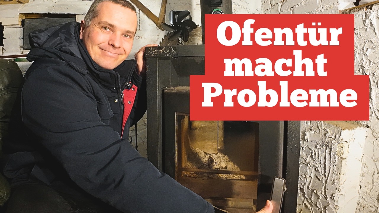 Probleme mit der Ofentür