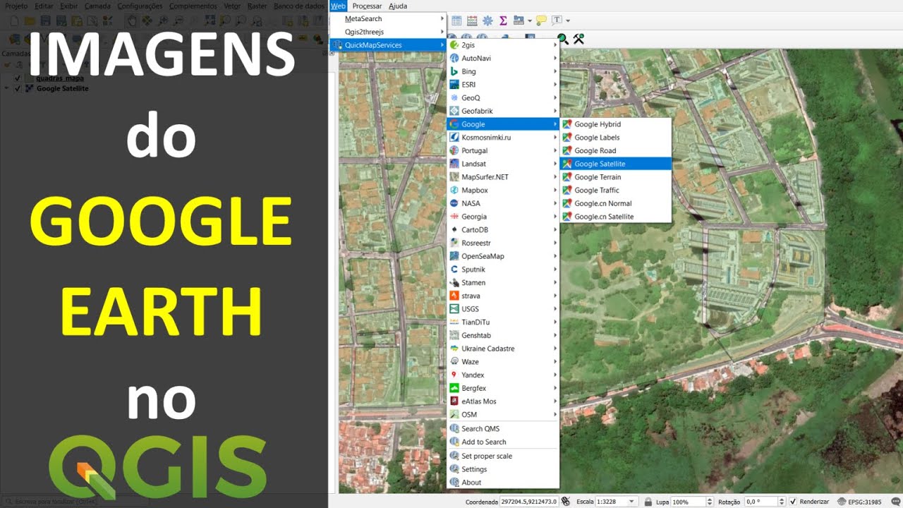 Como Inserir Imagens do Google Earth no QGIS | Plugin QuickMapServices