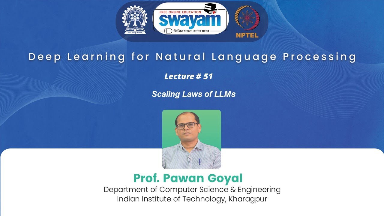 Lecture 51 : Scaling Laws of LLMs