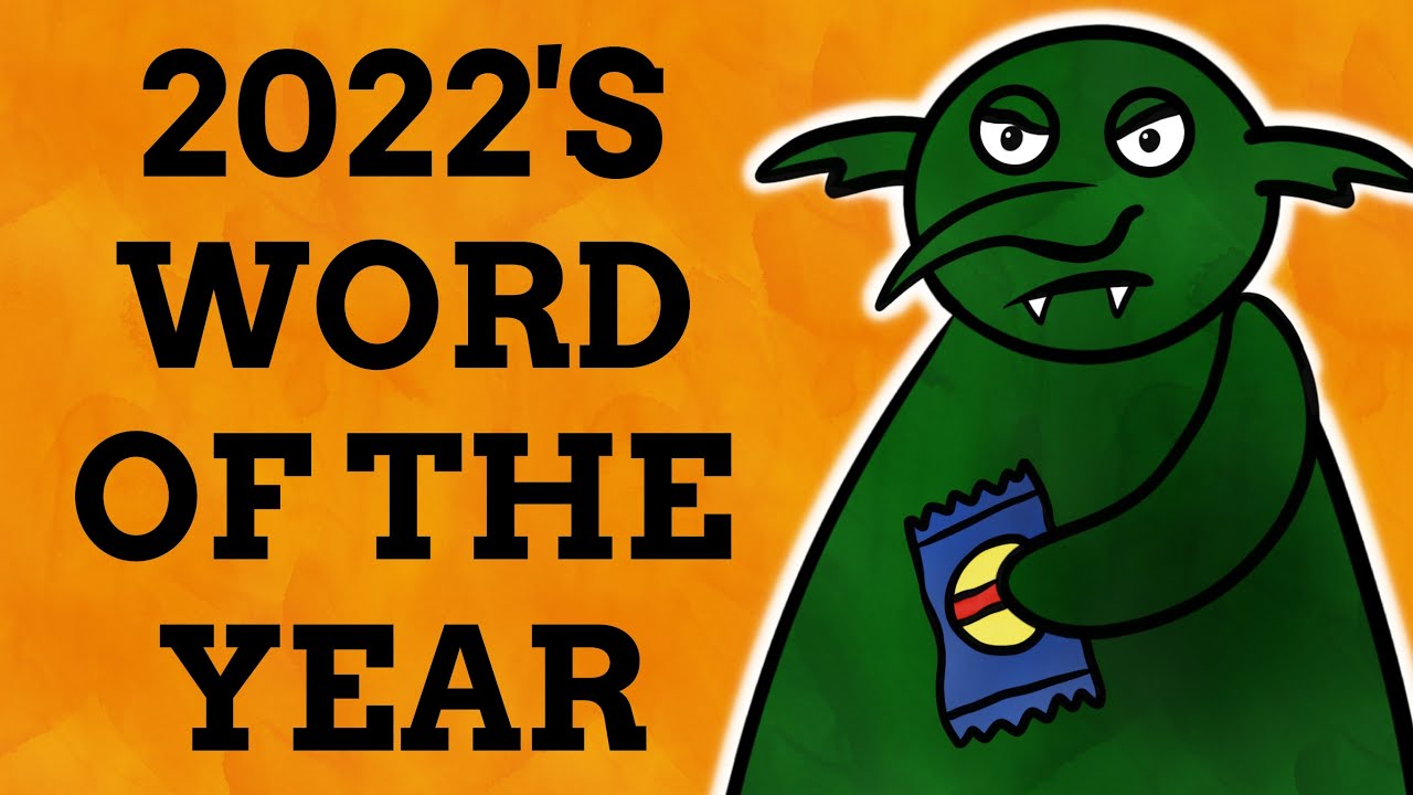 What Was 2022's Word Of The Year?