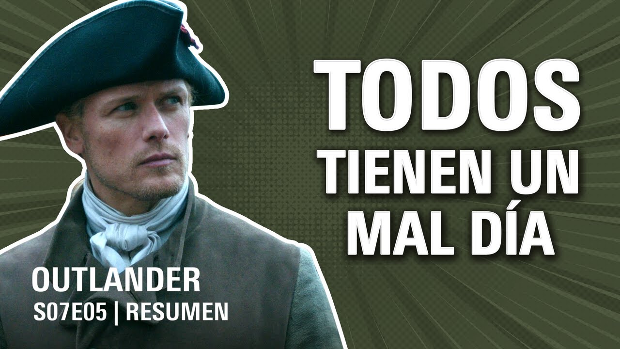 Outlander 7x05 | MISTERIOS, SORPRESAS, y MUCHOS PROBLEMAS | Resumen TEMPORADA 7 Reseña Sinopsis