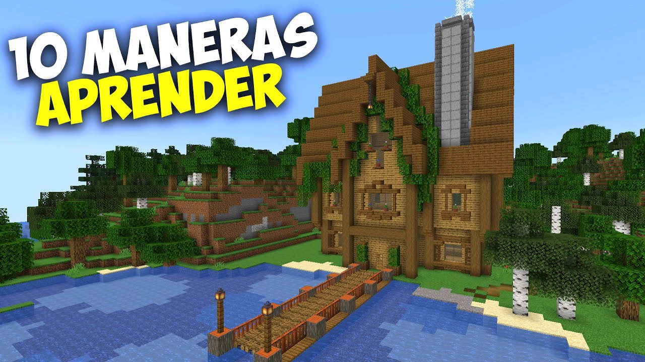 NECESITAS estas 10 MANERAS para APRENDER a CONSTRUIR en MINECRAFT!