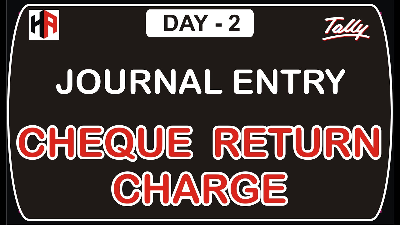 JOURNAL ENTRY DAY-2 | CHEQUE RETURN CHARGE ENTRY IN TALLY ERP 9 WITH EXAMPLE | HETANSH ACADEMY