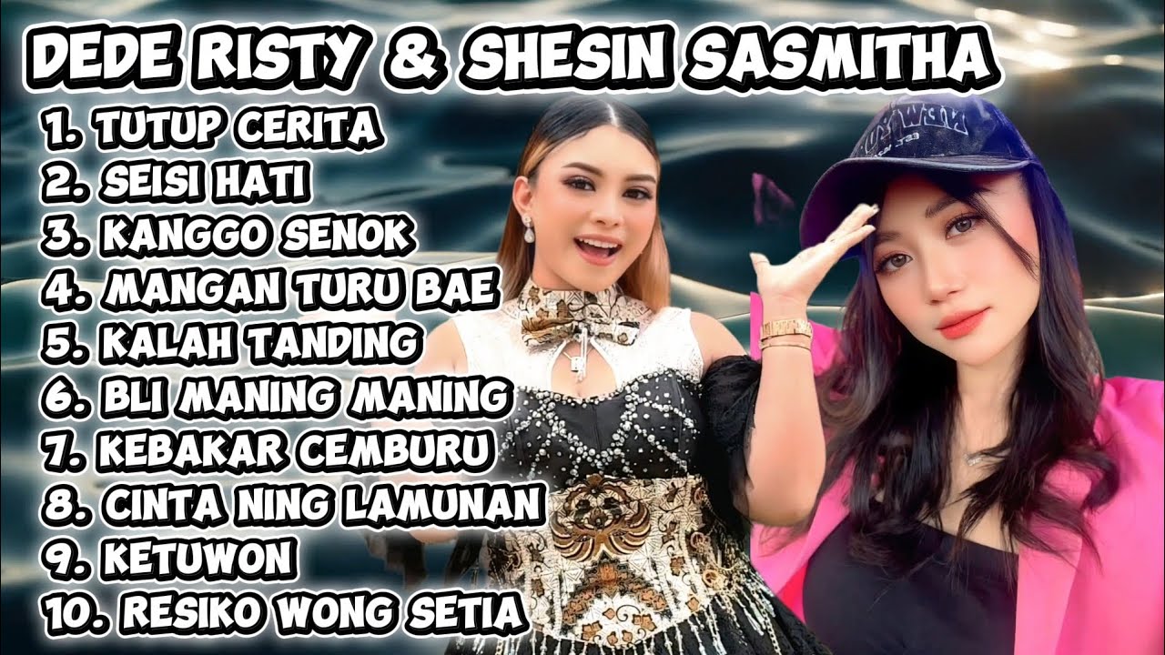 FULL ALBUM DEDE RISTY DAN SHESIN SASMITHA TUTUP CERITA 