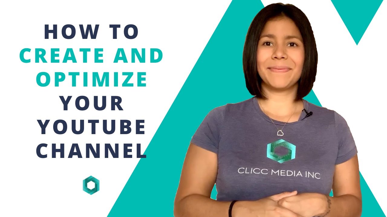 How to Create and Optimize Your YouTube Channel [2021]