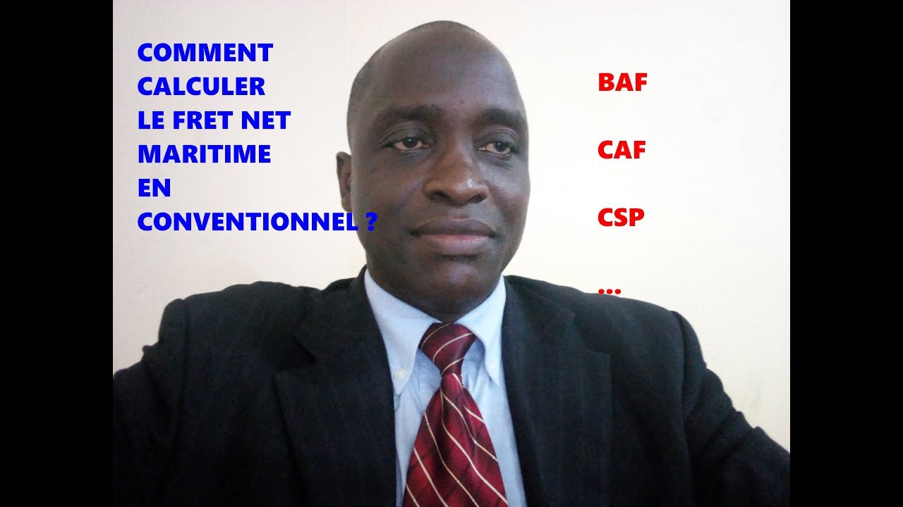 COMMENT CALCULER LE FRET NET MARITIME EN CONVENTIONNEL