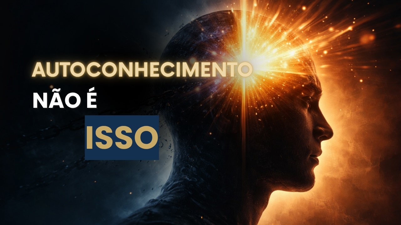 Autoconhecimento não é o que você pensa e por isso você está travada
