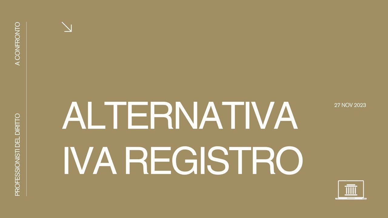 Alternativa IVA / Registro. Professionisti del diritto a confronto.