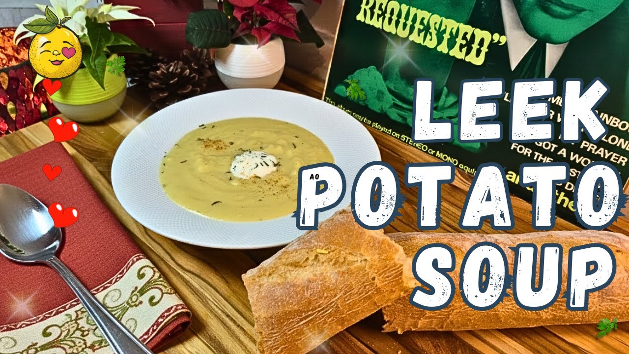 🥣 The BEST Leek & Potato Soup!  | EASY RECIPE | Vichyssoise