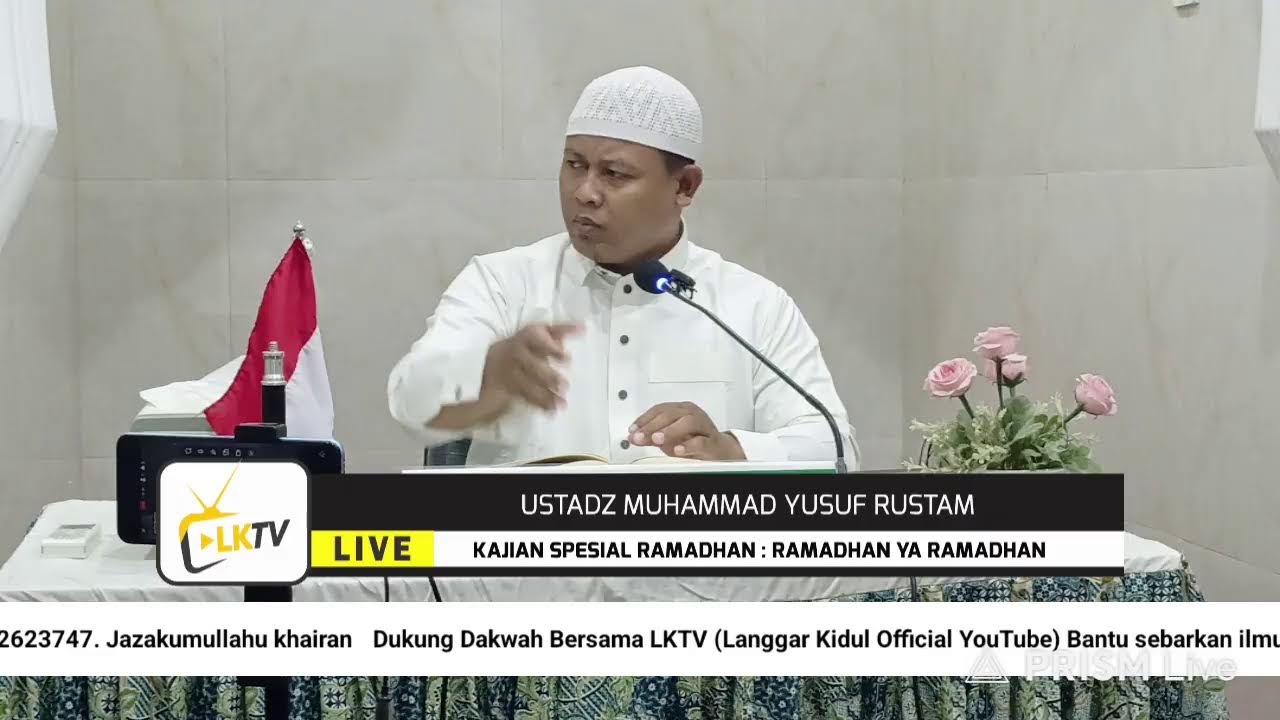 KAJIAN SPESIAL RAMADHAN Ustadz Muhammad Yusuf Rustam,Lc - Ramadhan Ya Ramadhan