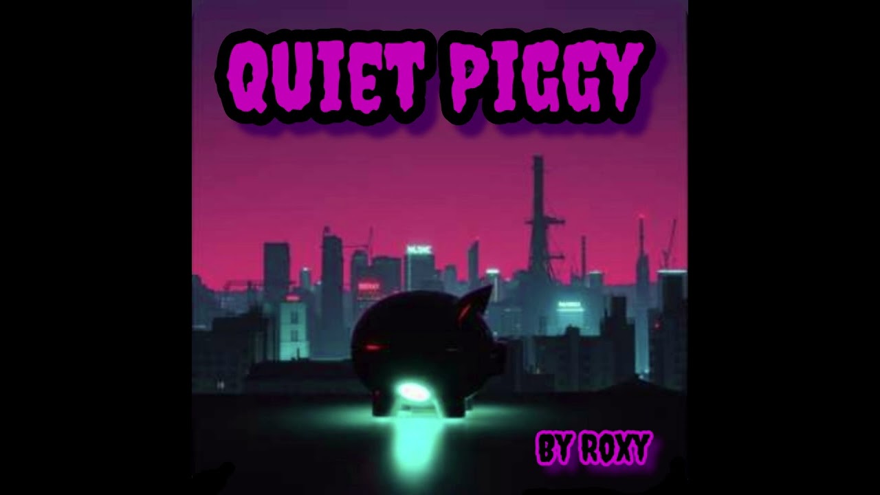 Quiet Piggy #QuietPiggy