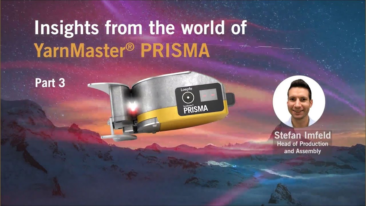YarnMaster® PRISMA Swiss Made - Part 3