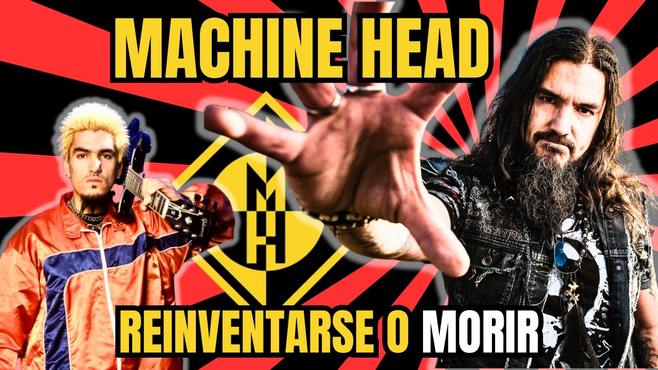Machine Head: Ascenso, Caída y Renacimiento de una Leyenda del Metal
