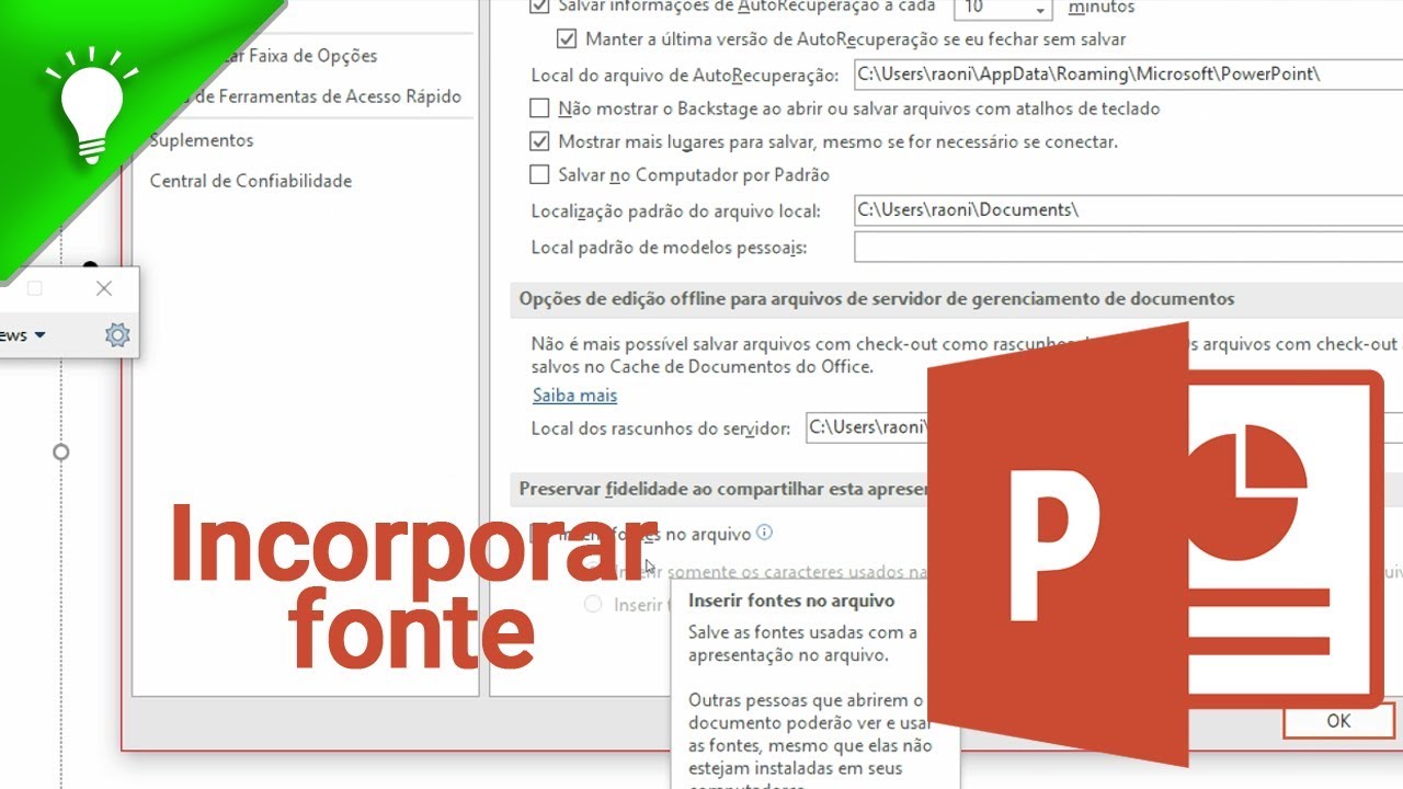 Dica de Powerpoint - Incorporar fonte