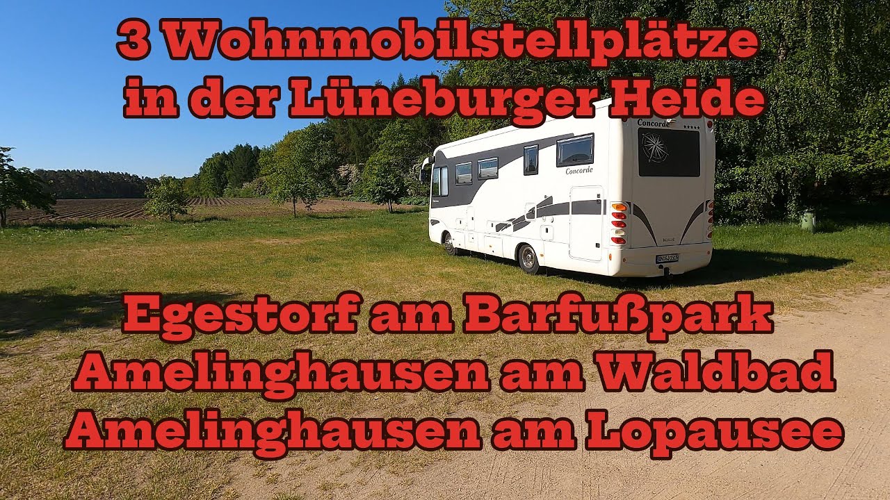 3 Wohnmobilstellplätze Lüneburger Heide in der Nähe von Lüneburg - Egestorf u. 2 x Amelinghausen