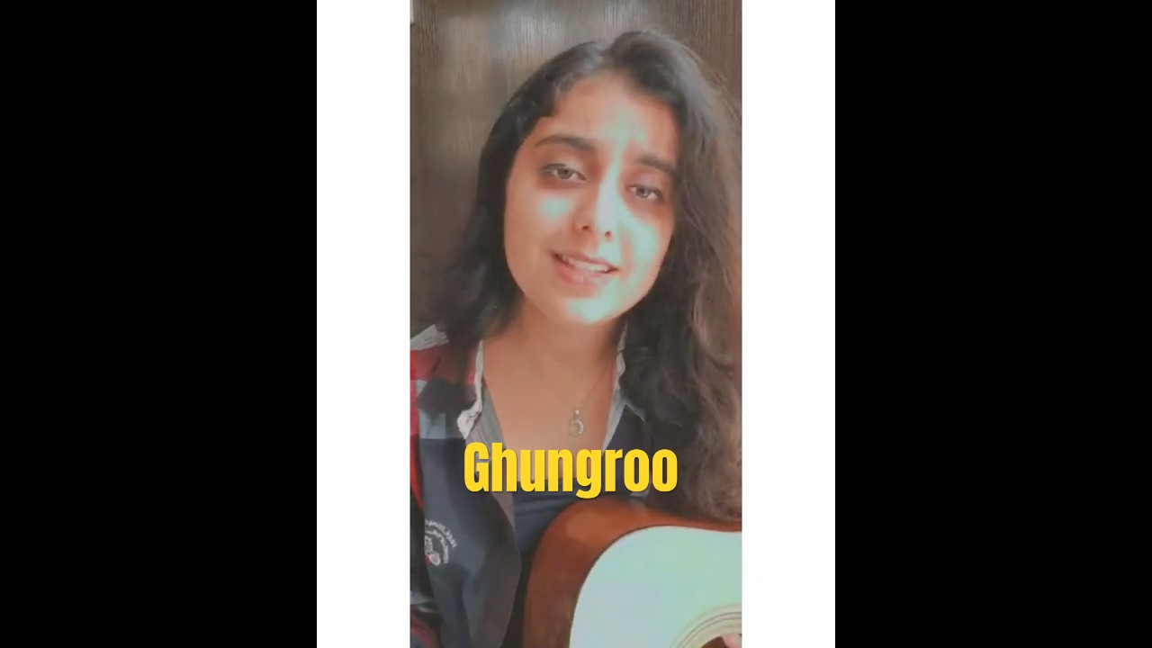 Ghungroo || Female Guitar Cover || Charvi Arora