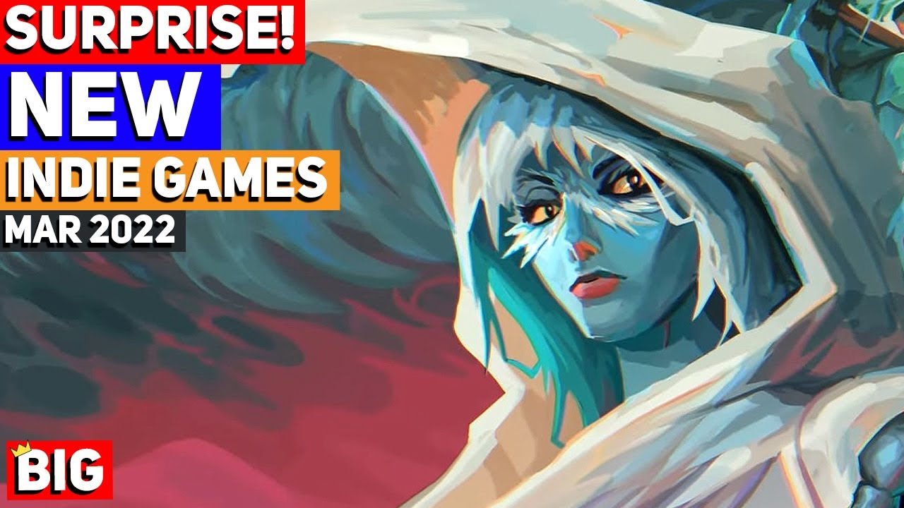 Indie Game SURPRISE Releases - March 2022 | Part 1