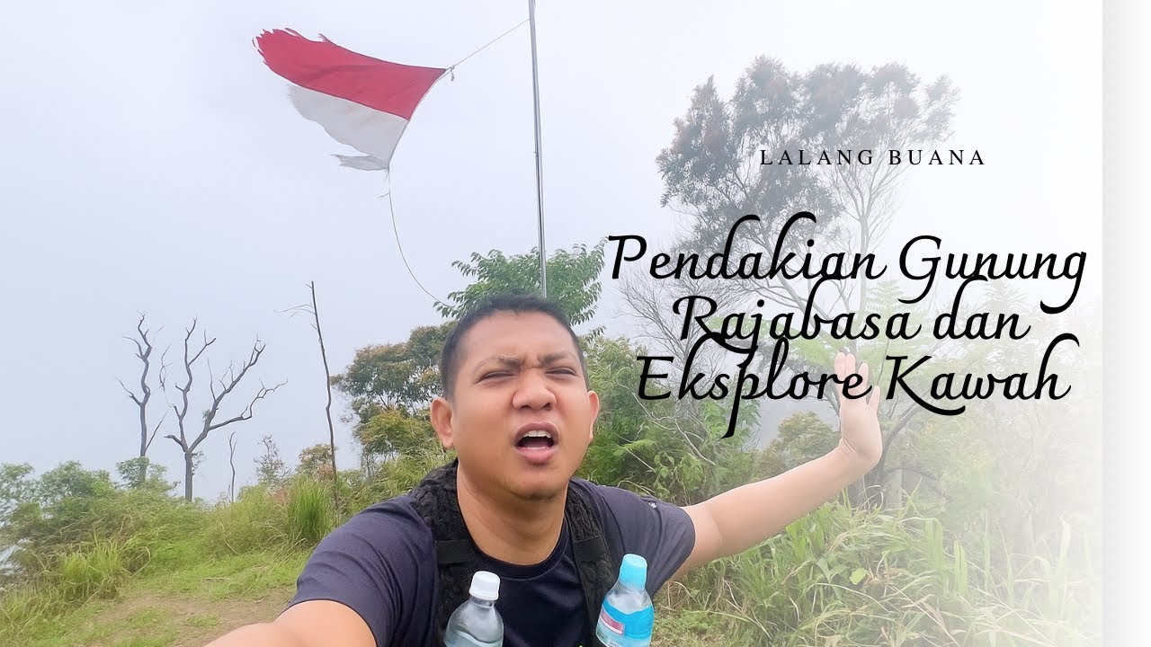 Pendakian Gunung Rajabasa 1281 MDPL | Via Teropong Kota Sumur Kumbang Provinsi Lampung