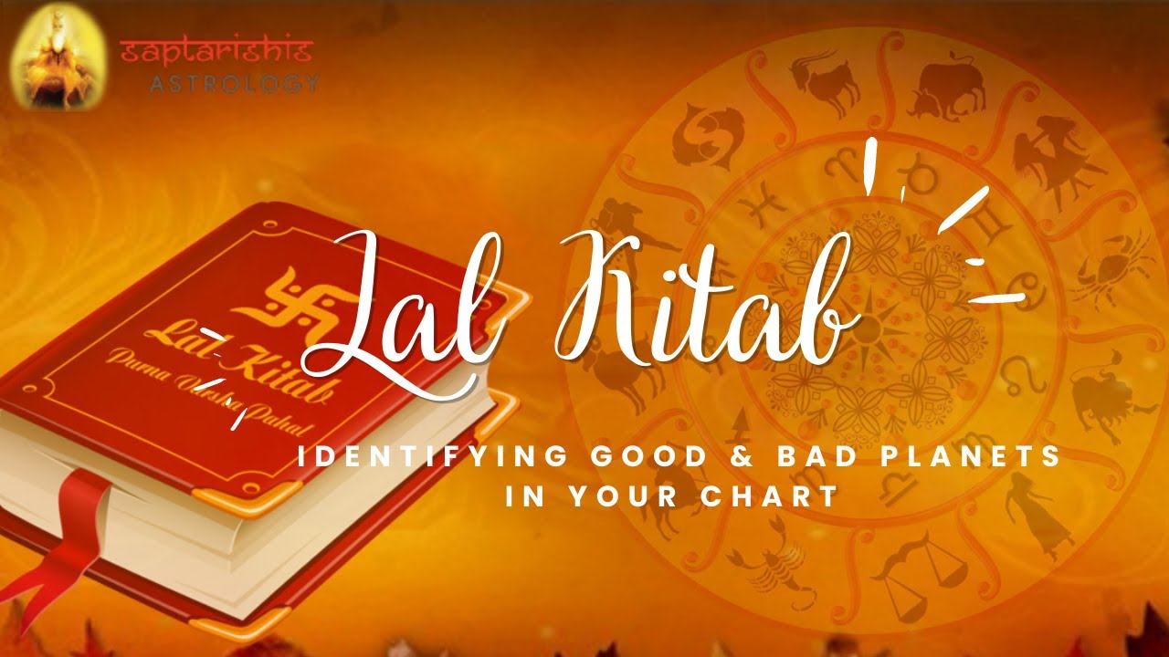 Lal Kitab - Identifying Good & Bad Planets in your Chart