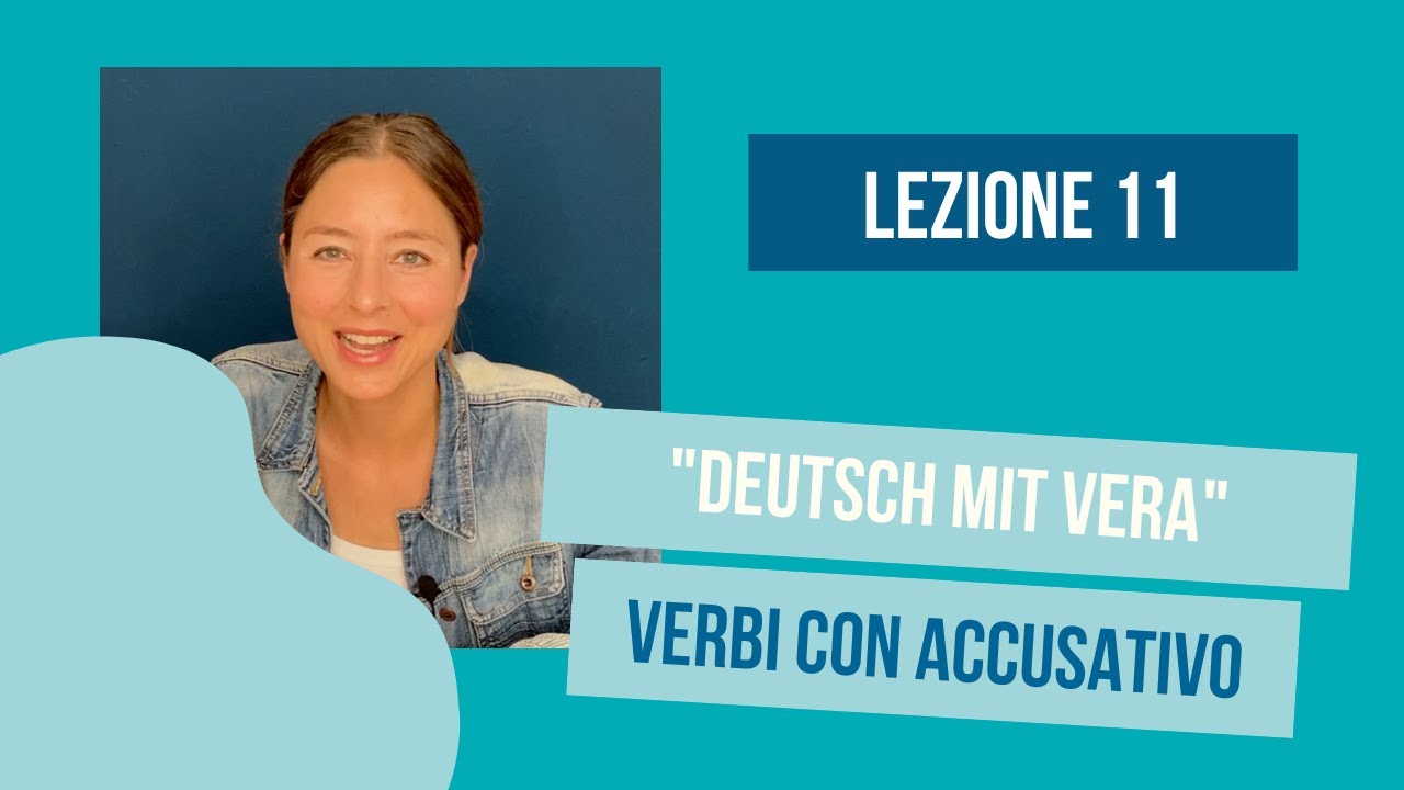 Lezione 11⎪verbi con accusativo in tedesco⎪Imparare il tedesco⎪Corso di tedesco