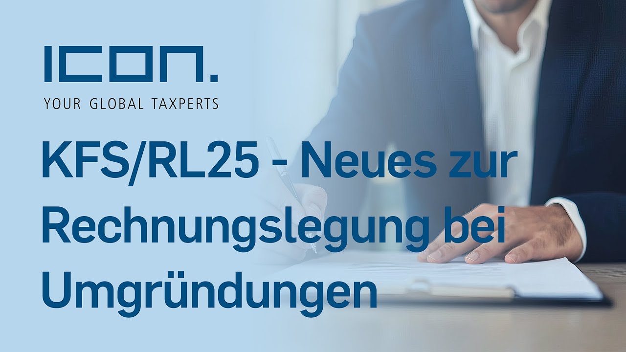Webinar | KFS/RL25 - Neues zur Rechnungslegung bei Umgründungen
