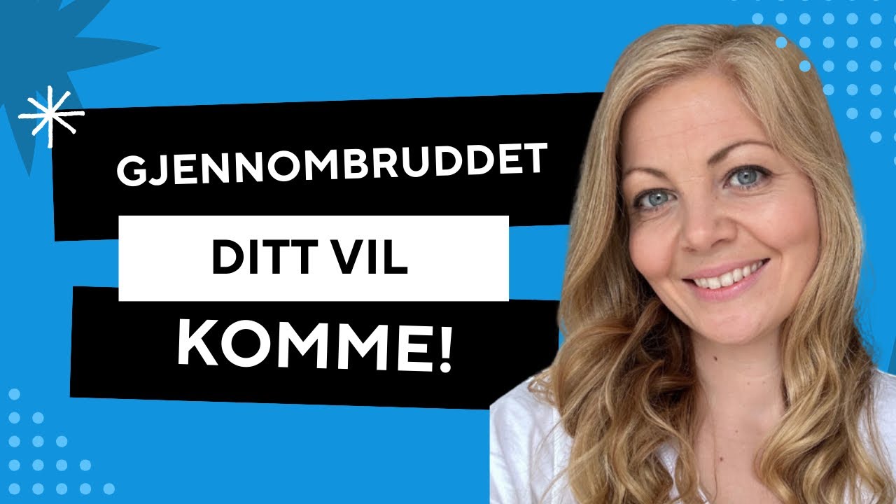 Når ventetiden blir lang-Gjennombruddet ditt vil komme!