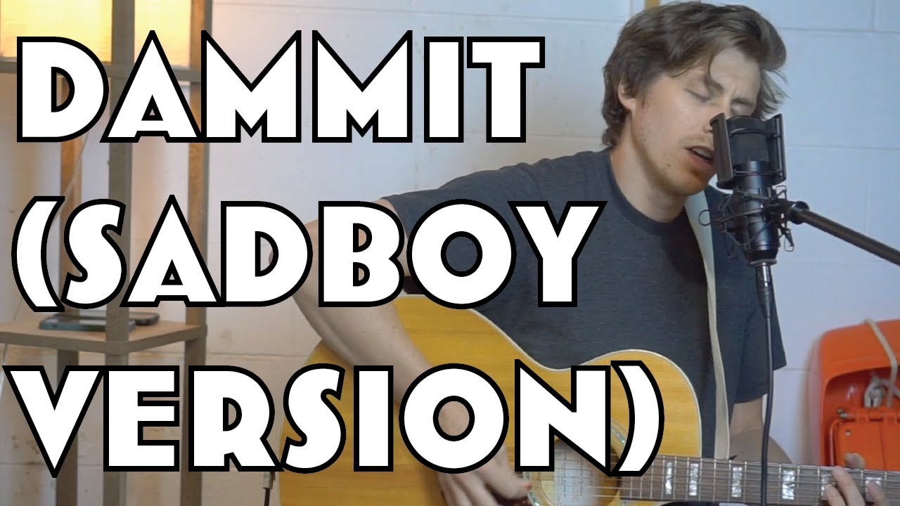 Dammit - Blink 182 acoustic cover but as sad as I could make it