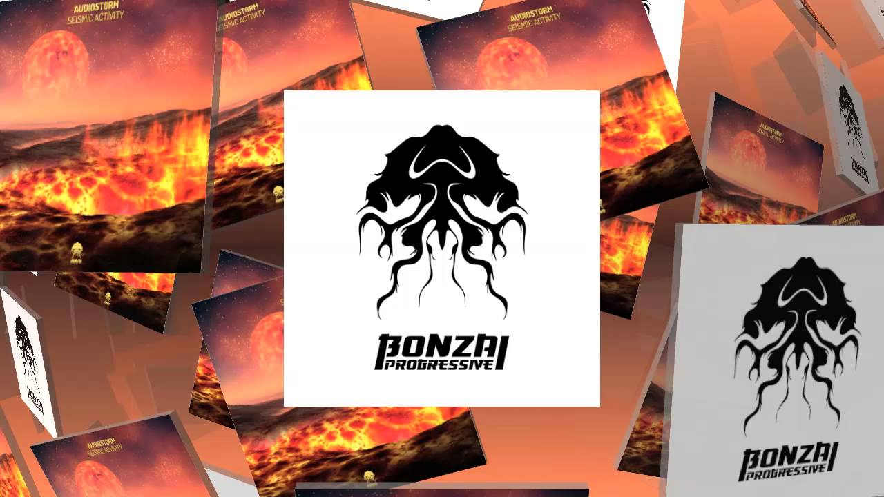 AudioStorm - Seismic Activity - Original Mix (Bonzai Progressive)
