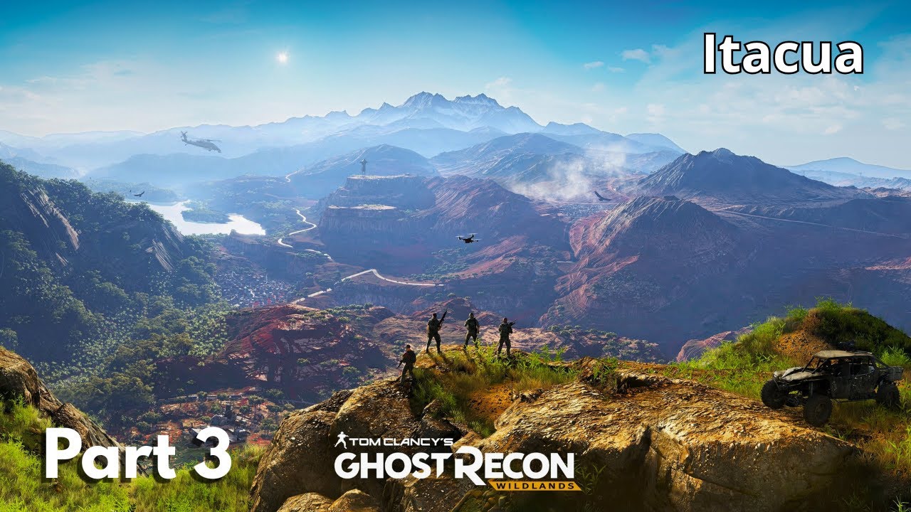 Ghost Recon Wildlands Walkthrough Part 3 - Itacua Region