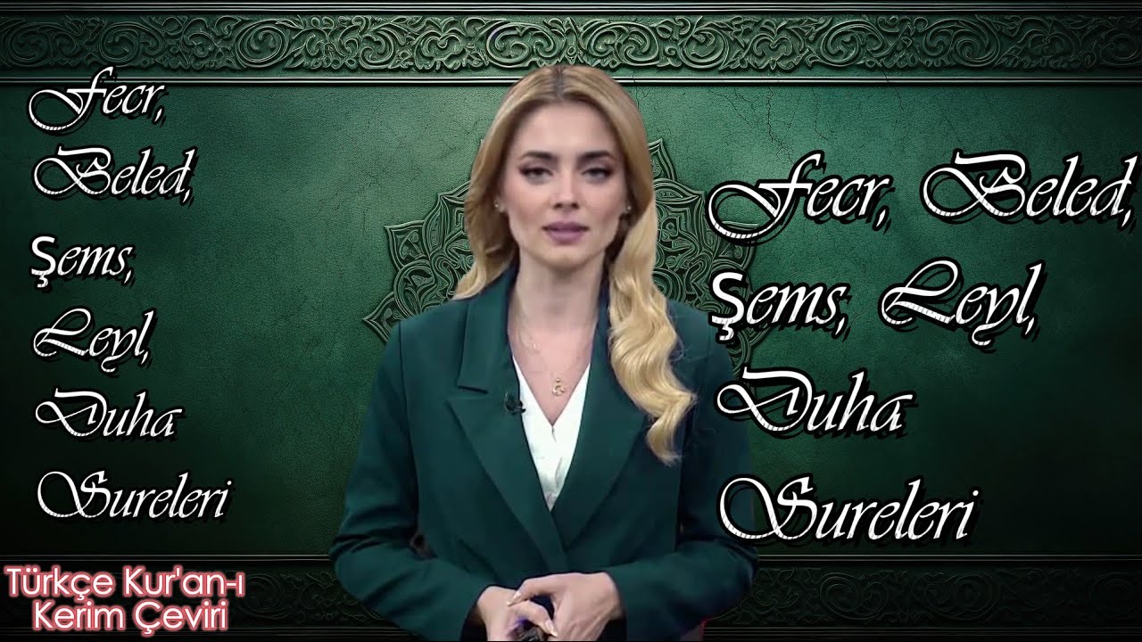 Fecr, Beled, Şems, Leyl, Duhâ Sureleri Ayetleri | Türkçe Kur'an-ı Kerim Çevirisi | Kuran Meali