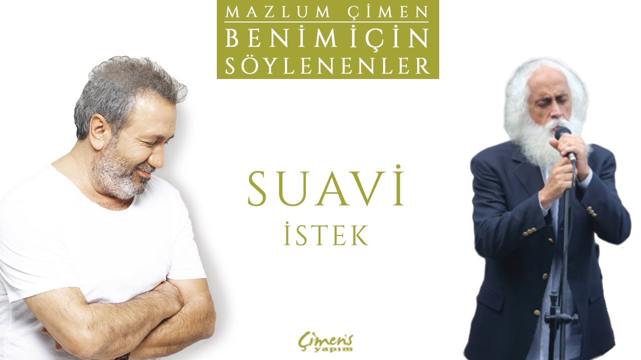 Suavi - İstek (Benim İ&ccedil;in S&ouml;ylenenler)