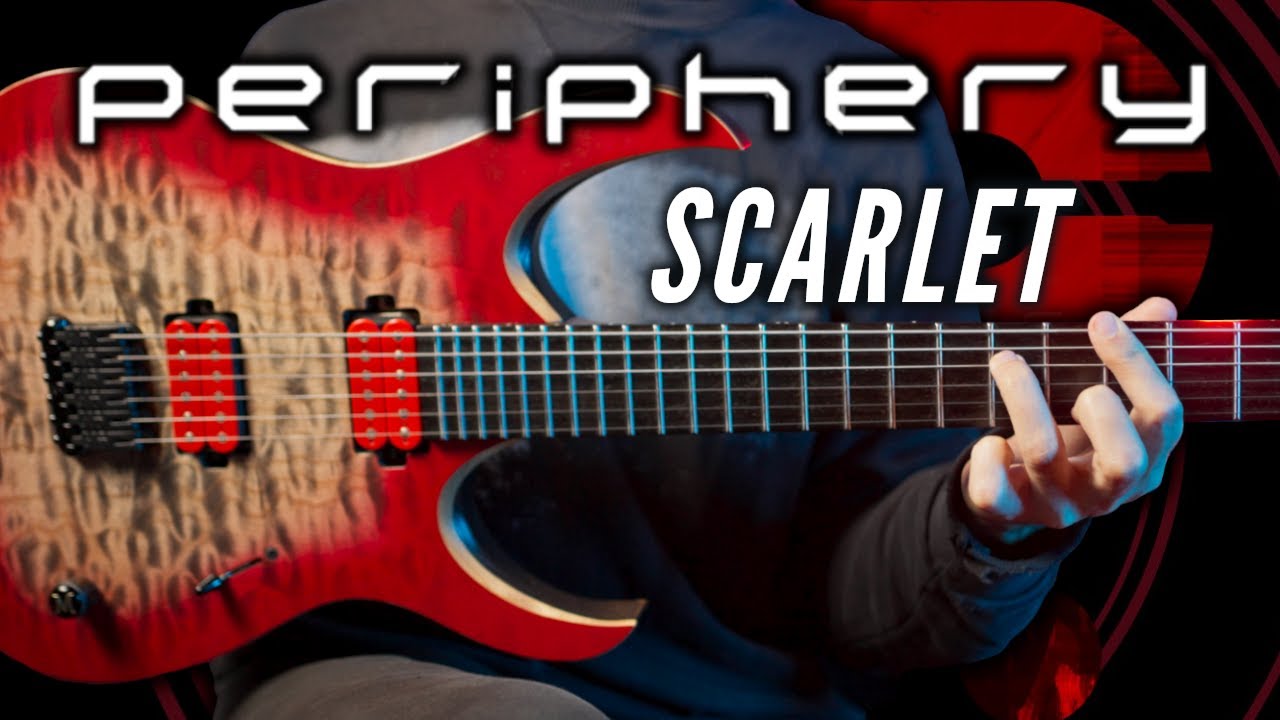 PERIPHERY - Scarlet (Cover) + TAB