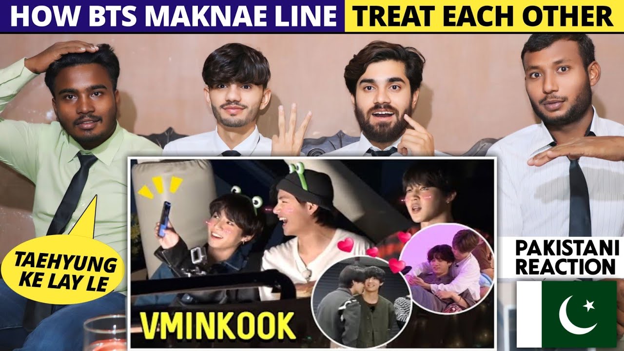 How Bts Maknae Line Treat Each Other - Pakistani Reaction - Shan Rajpoot
