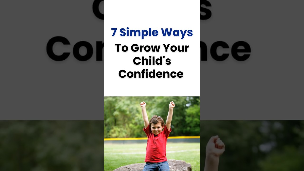 Amazing Tips to Boost Your Child's Confidence | How to Boost Your Child&rsquo;s Confidence | Healing Talks