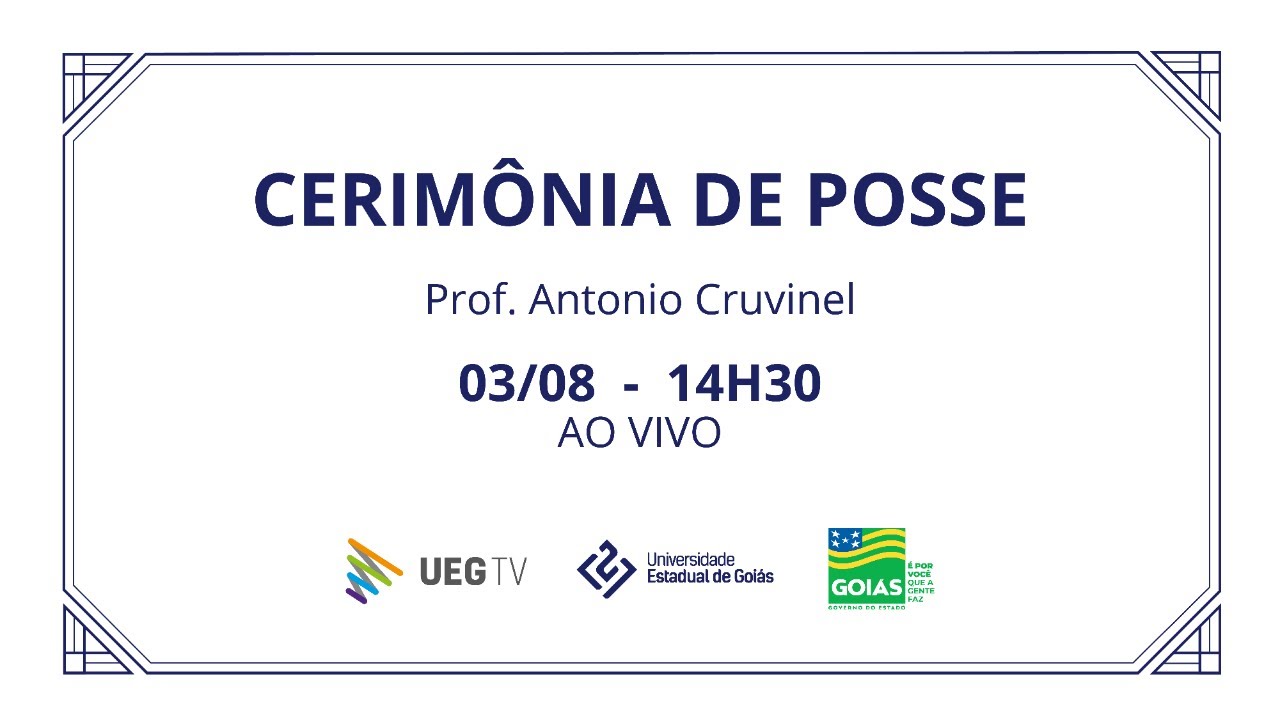 Cerimônia de Posse do Reitor Eleito da UEG | Prof. Antonio Cruvinel