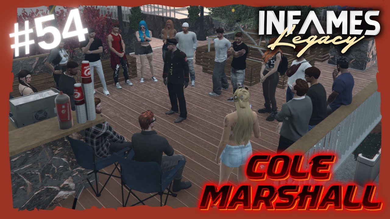 Infames Legacy | Barbacoa :D | Cole Marshall (CAP.54)