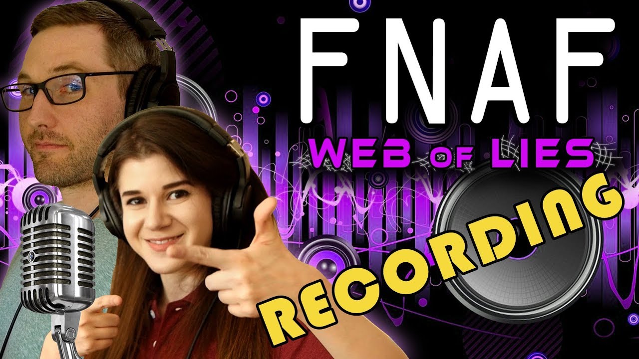 Recording FNAF THE MUSICAL: WEB OF LIES