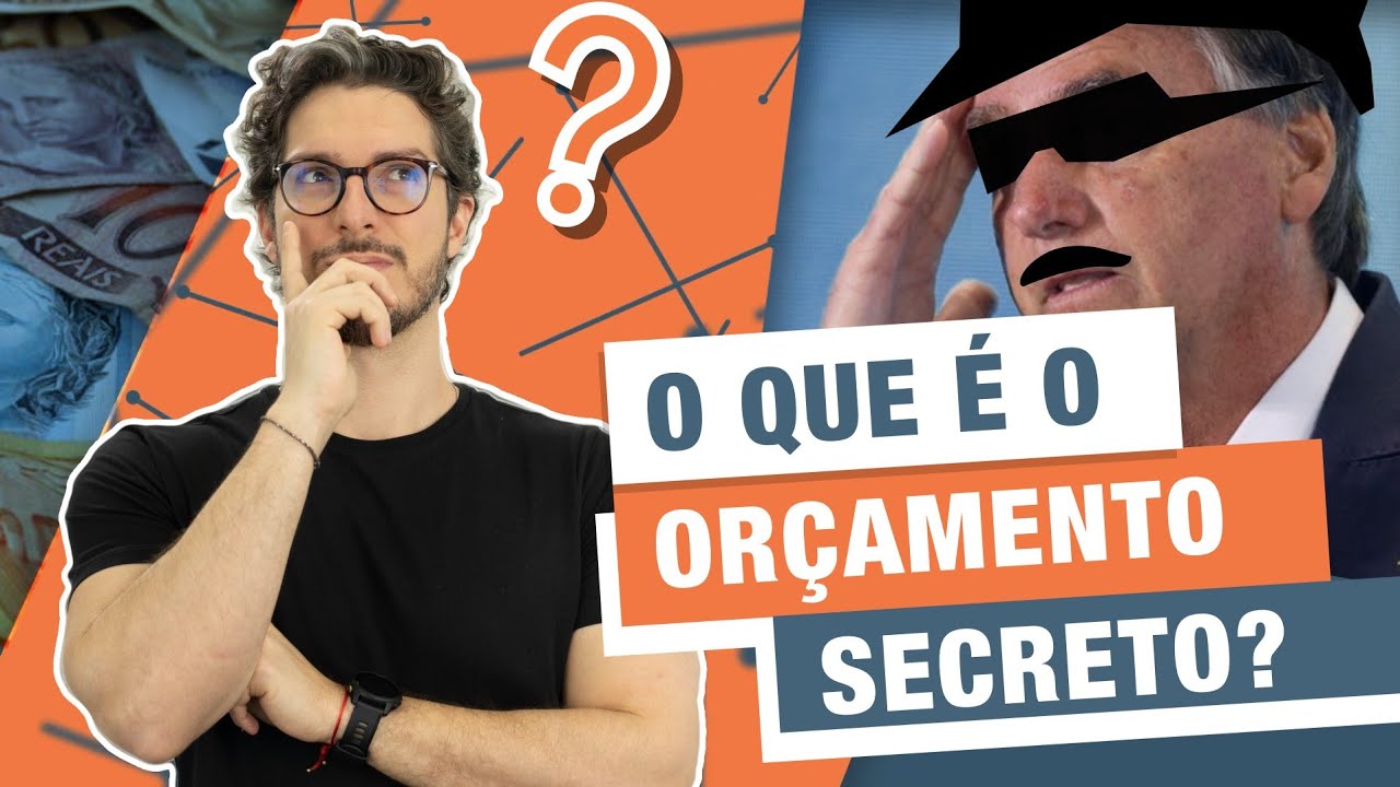 O QUE &Eacute; O OR&Ccedil;AMENTO SECRETO? | MANUAL DO BRASIL
