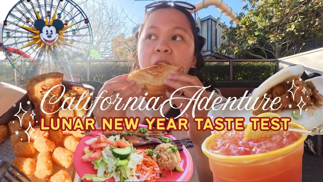 California Adventure Vlog ⭐️ Trying the Lunar New Year Foods!