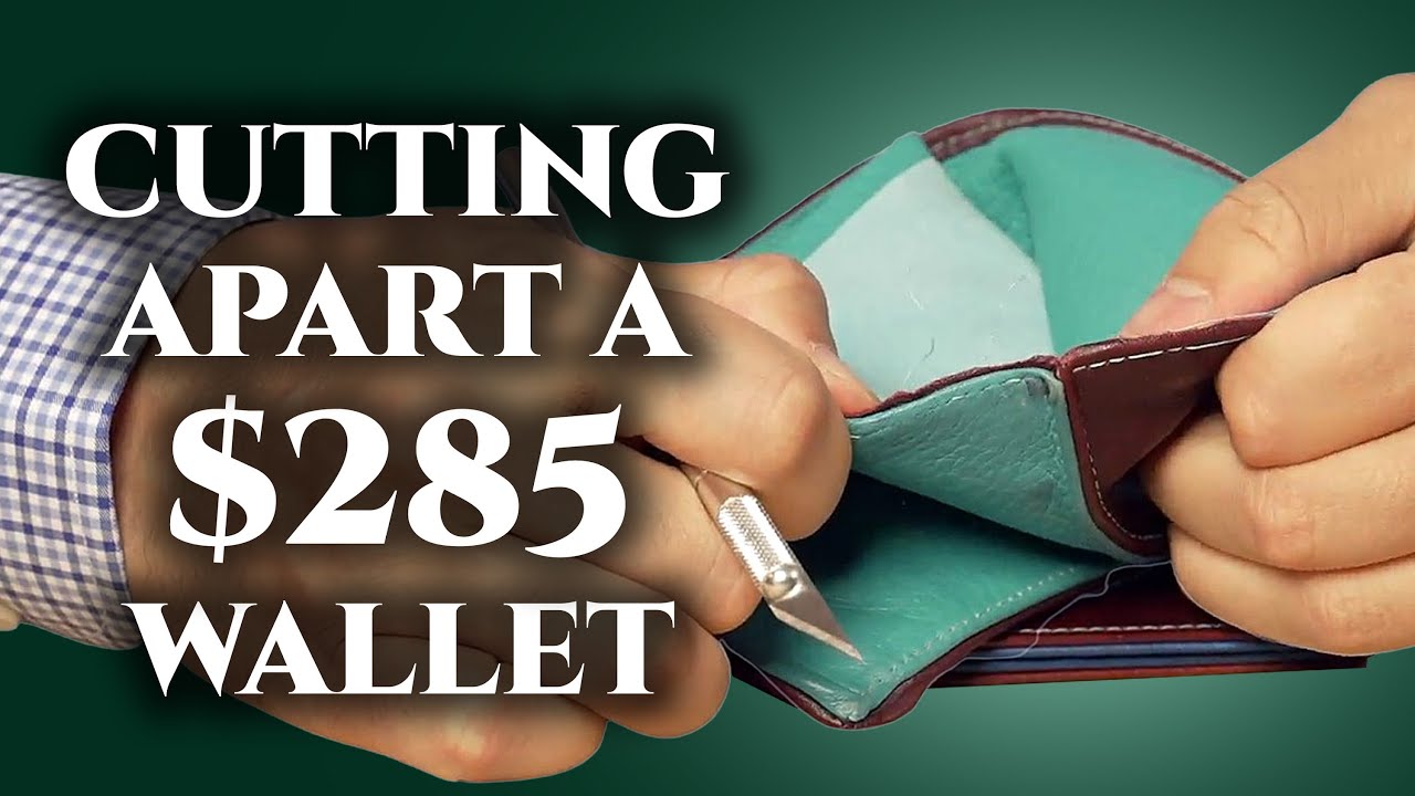 Cutting It Apart: What's Inside a $285 Wallet?