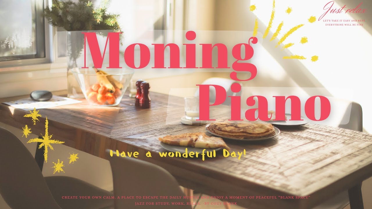 Morning Piano Jazz☕️Bright Melodies to Start Your Day Right | 爽やかな朝のピアノジャズ, 一日をポジティブに始める作業用BGM